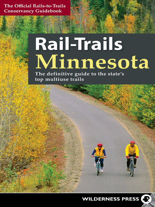 Title details for Rail-Trails Minnesota by Rails-to-Trails Conservancy - Available